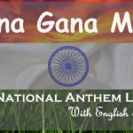 Jana Gana Mana – National Anthem – Lyrics – English Translation