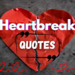 Heartbreak Quotes 💔 That Will Touch Your Soul