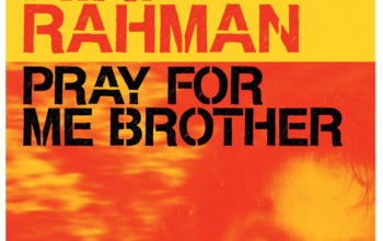 pray-for-me-brother-lyrics-rahman