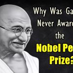 Why Was Gandhi Never Awarded the Nobel Peace Prize?