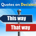 Quotes on Decision Making