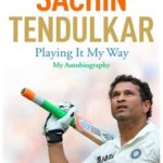 Pre-order Sachin Tendulkar’s autobiography book ‘Sachin Tendulkar – Playing it My Way : My Autobiography’