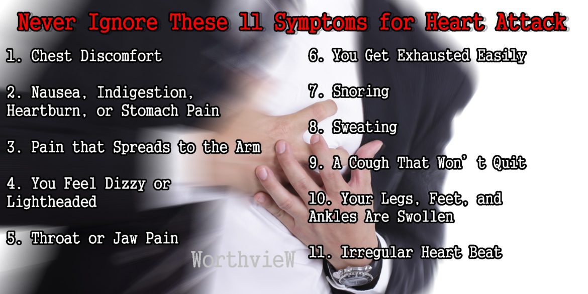 Never Ignore These 11 Symptoms for Heart  Attack