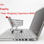 5 Cool Ways Online Shopping will Make Your Shopping Experience Better
