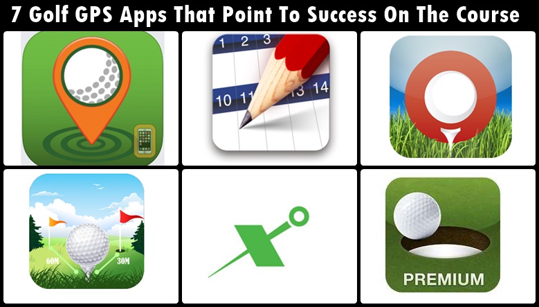 7 Golf GPS Apps That Point To Success On The Course