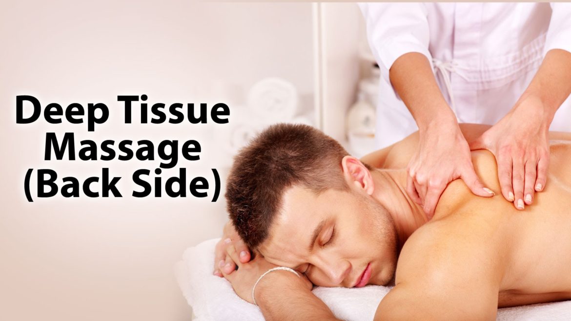 Everything You Need To Know About Deep Tissue Massage