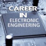How electronic engineering is gaining its effectiveness in job seeker’s mind?