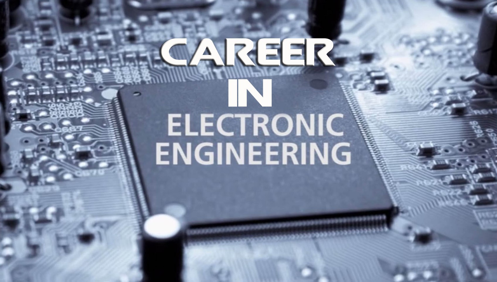 How electronic engineering is gaining its effectiveness in 