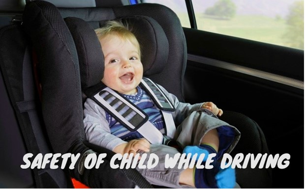 Tips on Ensuring the Safety of Your Child While Driving