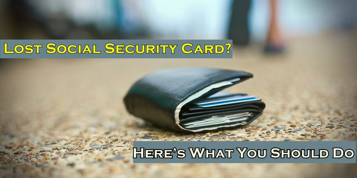 Lost Your Social Security Card? Here’s What You Should Do