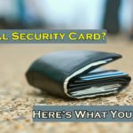 Lost Your Social Security Card? Here’s What You Should Do