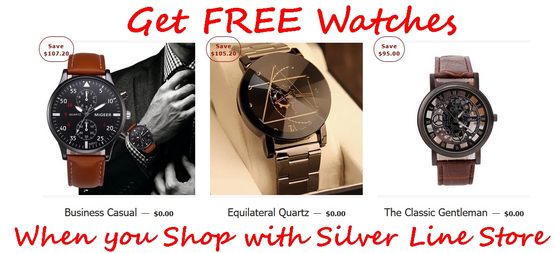 Get Free Watches When you Shop with Silver Line Store