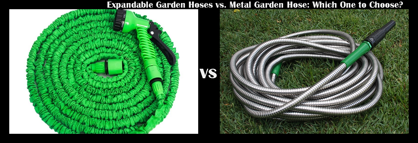 Expandable Garden Hoses vs. Metal Garden Hose: Which One to Choose?