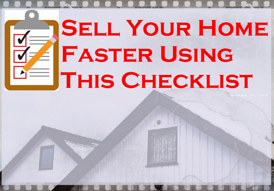 Sell Your Home Faster Using This Checklist