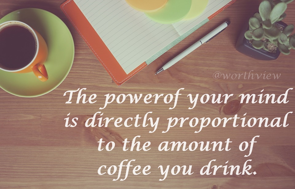 coffee-quotes-power-mind
