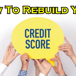 How To Rebuild Your Credit Score