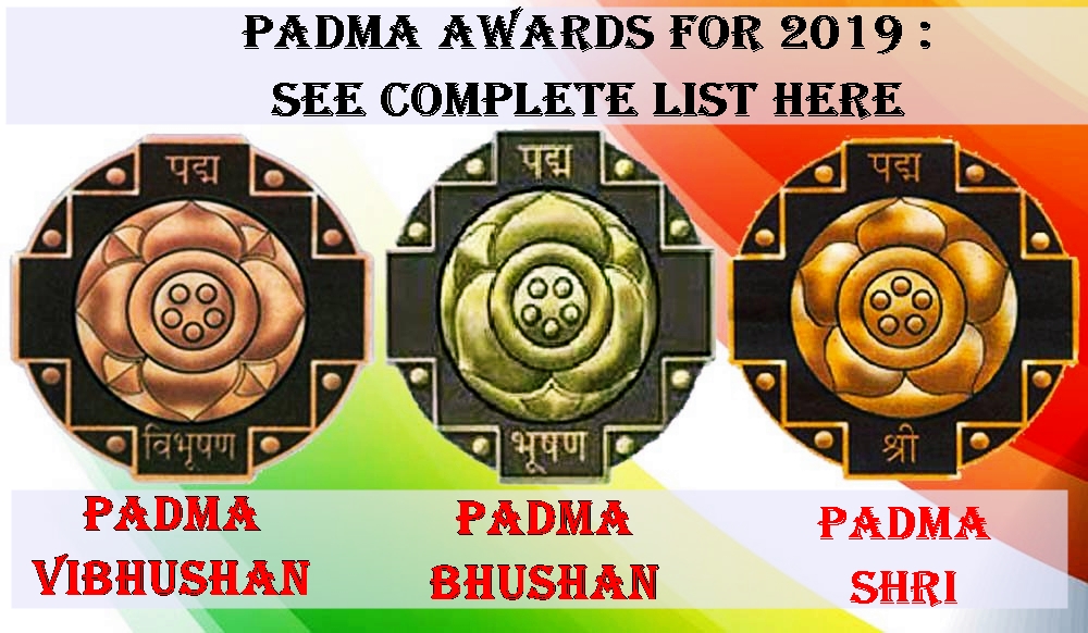 2019 Padma Awards Announced: Complete List of Awardees