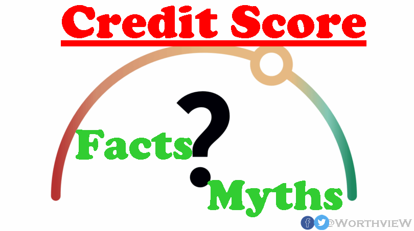 Credit Score: Facts vs. Myths