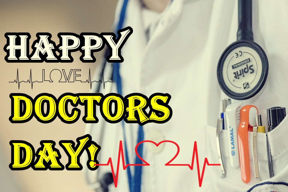 National Doctors’ Day! Thank You All for your Service