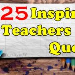 25 Inspiring Teachers day Quotes and Celebration Ideas