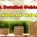 Know all About Personal Loans: A Detailed Guide