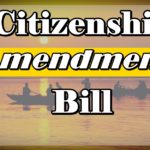 What is CAB, Citizenship Amendment Bill? All You Need to Know
