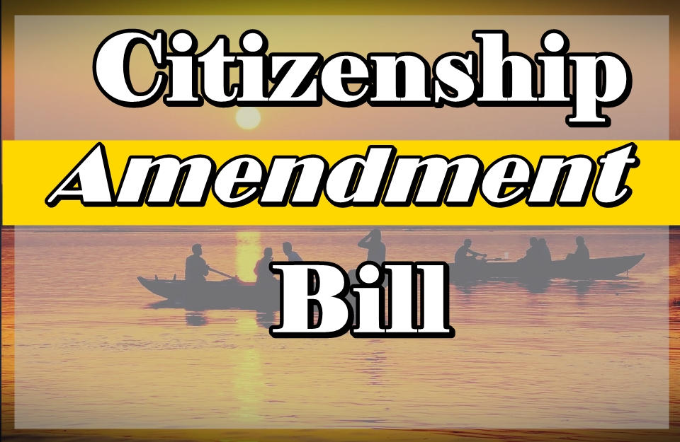 What is CAB, Citizenship Amendment Bill? All You Need to Know
