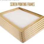 5 Top Reasons For Purchasing Screen Printing Frames