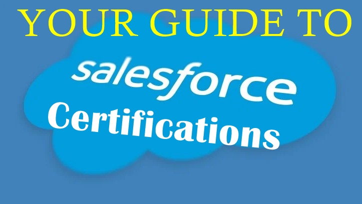 What are the Different Salesforce Certifications?