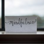 What Is The Importance Of Mindfulness 2021?