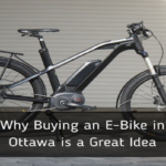 Why Buying an E-Bike in Ottawa is a Great Idea