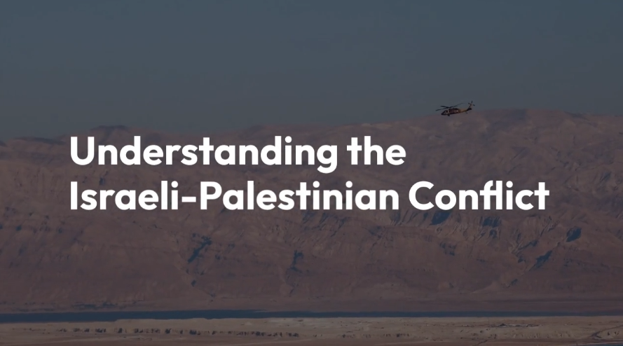 Understanding the Israeli-Palestinian Conflict
