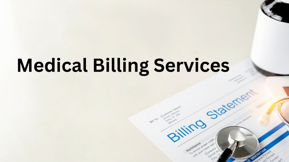 What are Medical Billing Services?