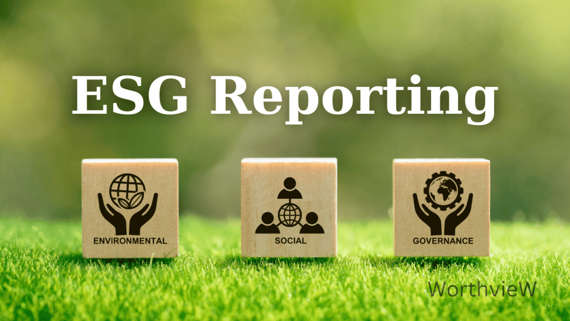 Why You’ll Be Left Behind if You Don’t Follow ESG Reporting Requirements