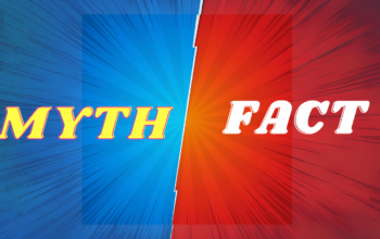 MYTH or FACT