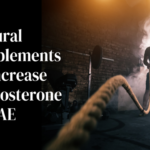 Natural Supplements to Increase Testosterone in UAE