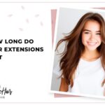 How Long Do Human Hair Extensions Last