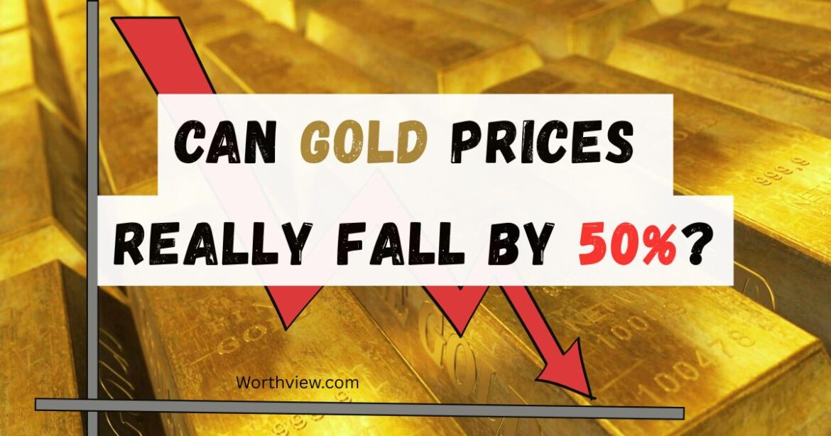 The Future of Gold: Can Prices Fall by 50% and What Drives These Fluctuations?