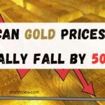 The Future of Gold: Can Prices Fall by 50% and What Drives These Fluctuations?
