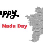 Tamil Nadu Day 2025: Celebrating Identity, Culture, and History