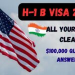 H-1B Visa 2025 Rule Change – FAQs for Indians