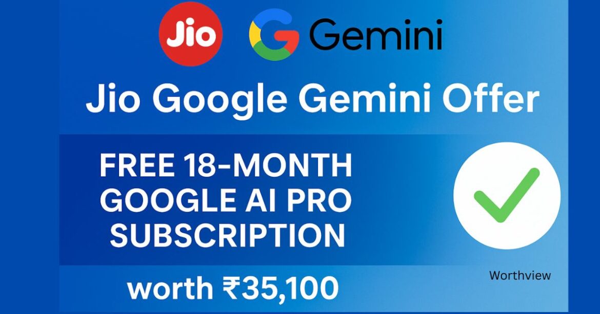 Reliance Jio Partners with Google: Free 18-Month Gemini AI Pro Access for 5G Users Aged 18-25