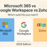 Microsoft 365 vs Google Workspace vs Zoho One – 2025 Version