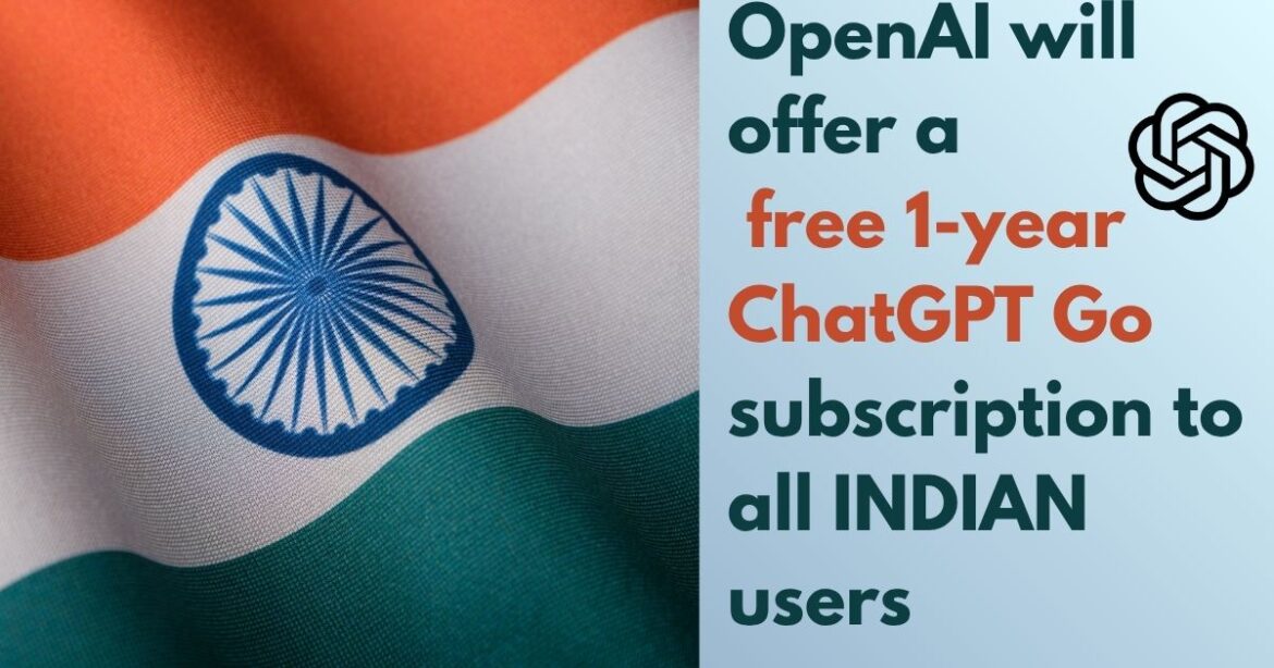 OpenAI Offers 1-Year Free ChatGPT Go Access in India