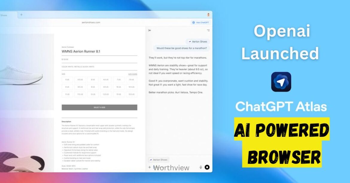 OpenAI Launches ChatGPT Atlas — A New AI-Powered Web Browser to Challenge Google Chrome