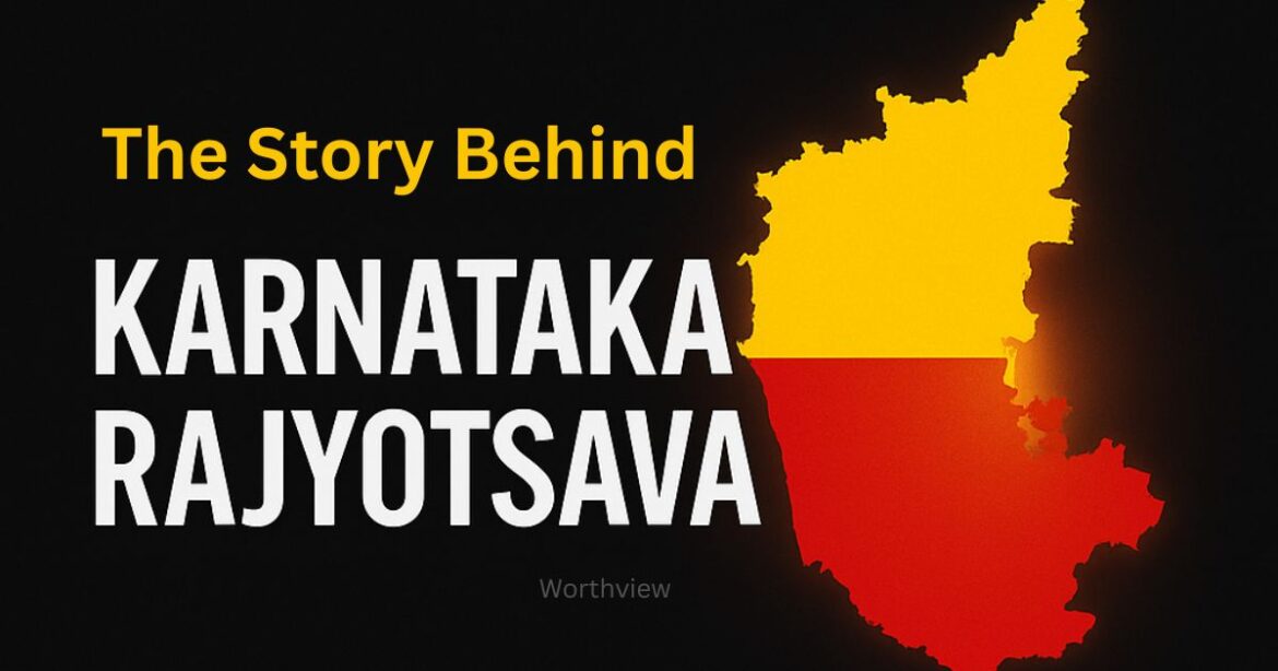 🟨🟥Karnataka Rajyotsava 2025: The Story Behind the State’s Formation