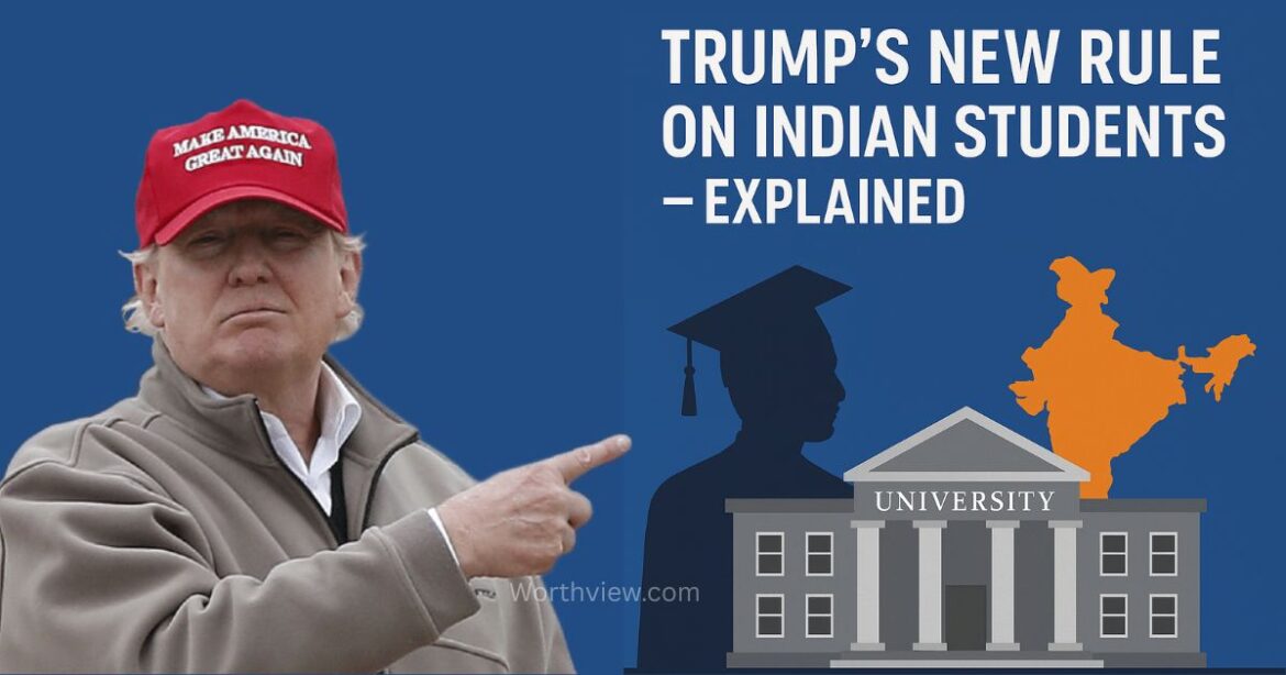 Trump’s New Education Policy Explained: The 5% Cap on Indian Students and What It Means for Global Education