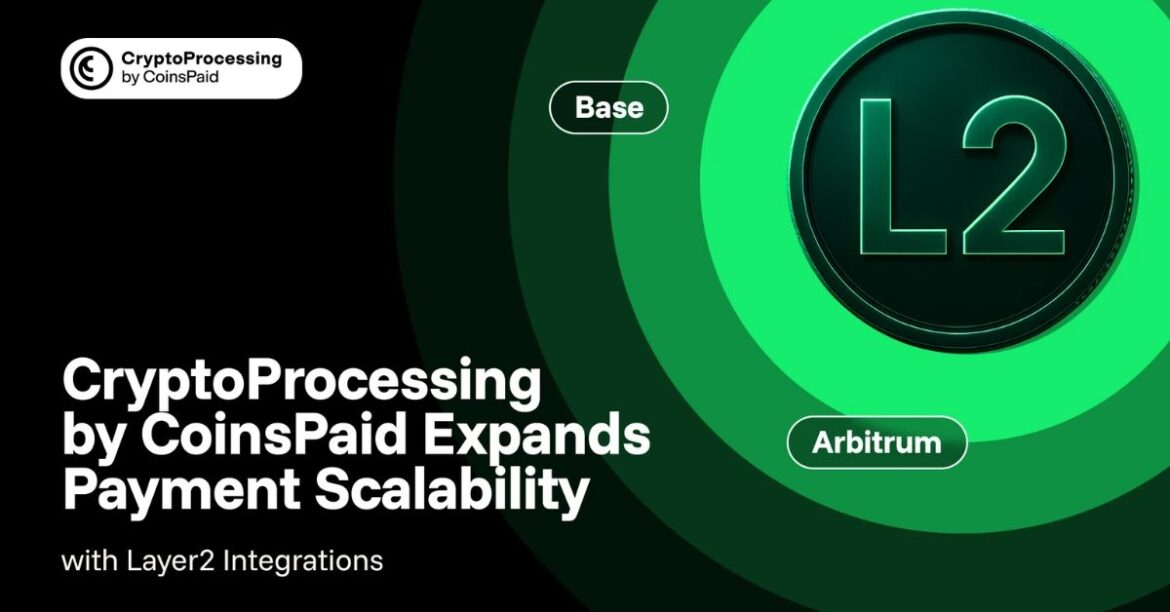 CoinsPaid Expands Payment Infrastructure with Arbitrum and Base Integration