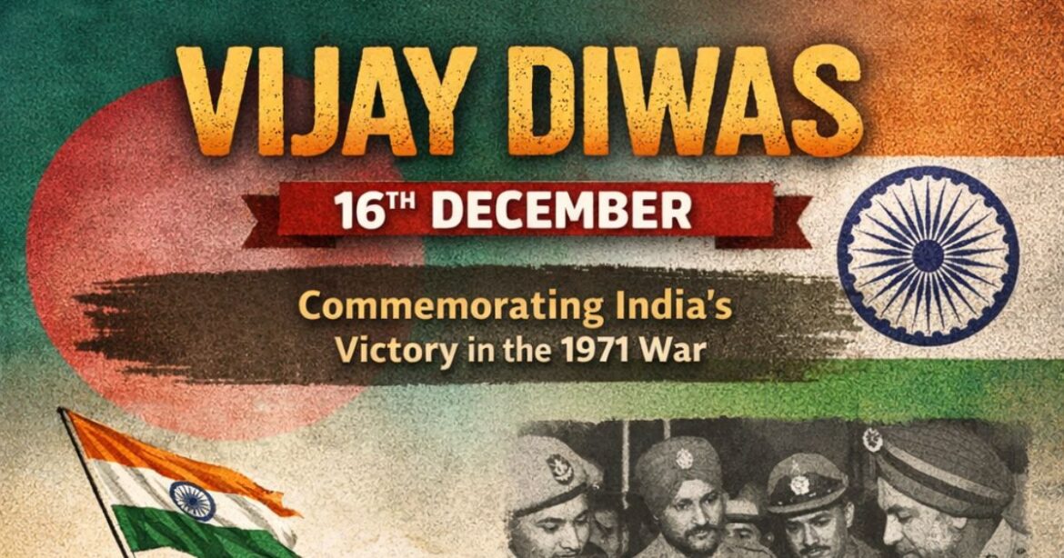 Vijay Diwas: Why India Remembers December 16 as a Historic Victory Day