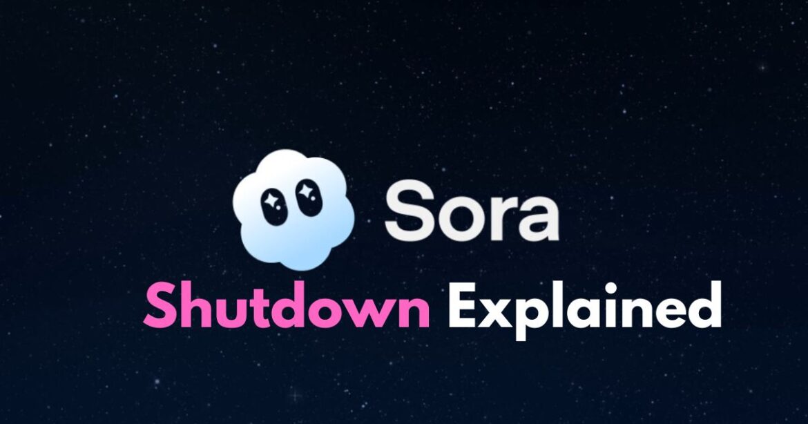 Sora AI Shutdown Explained: Why OpenAI Is Closing Its Viral Video Generator